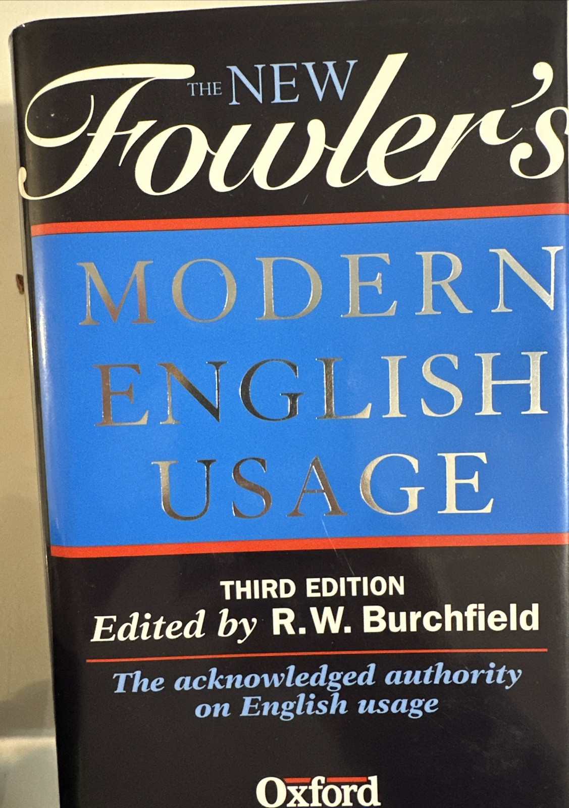 New Fowler’s Modern English Usage by H. W. Fowler (1996, Hardcover) -As new.