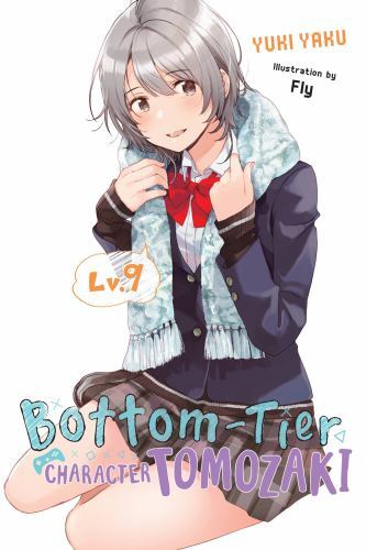 Bottom-Tier Character Tomozaki, Vol. 9 (light nov Format: Paperback