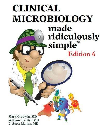 Clinical Microbiology Made Ridiculously Simple (Ed. 6) – Paperback – GOOD