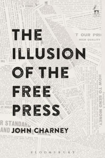 The Illusion Of The Free Press