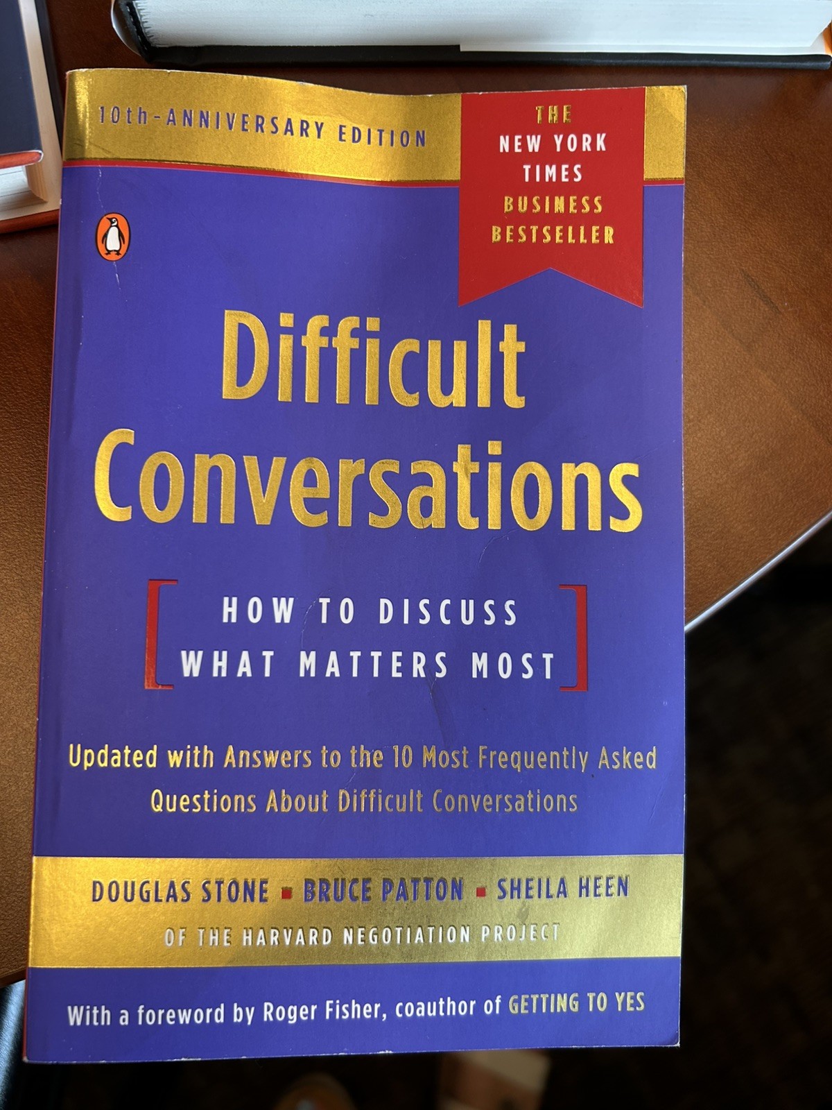 Difficult Conversations : How to Discuss What Matters Most