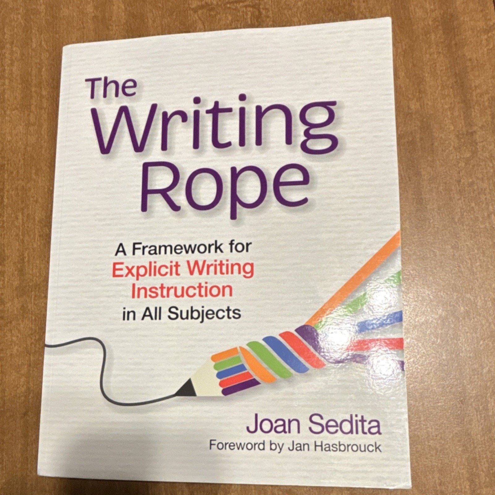Brookes Publishing The Writing Rope by Joan Sedita, Paperback, Education