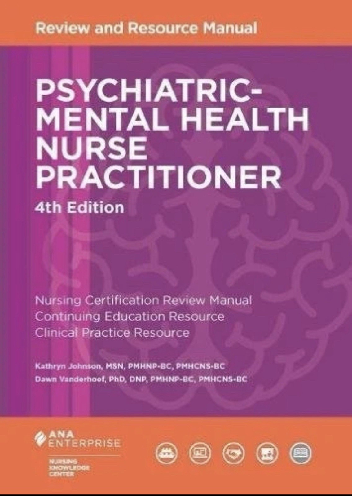 Psychiatric-Mental Health Nurse Practitioner Review & Resource Manual USA STOCK