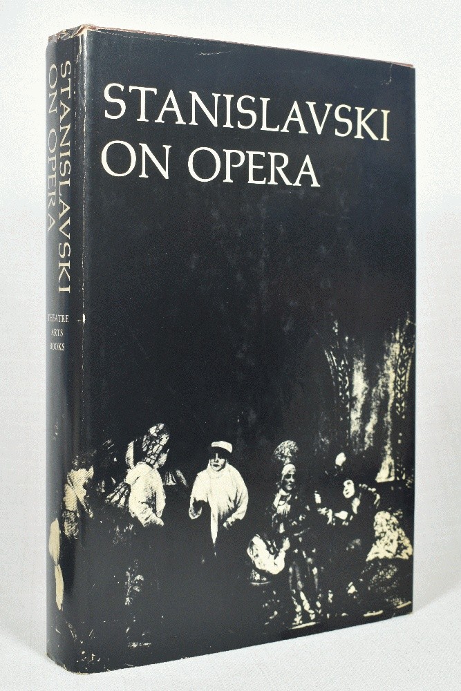 Stanislavski on Opera by Constantin Stanislavski and Pavel Rumyantsev 1975 HC