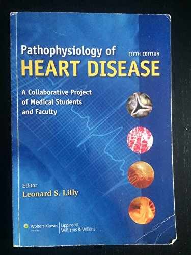 Pathophysiology of Heart Disease: – Paperback, by Lilly Leonard S. – Very Good j