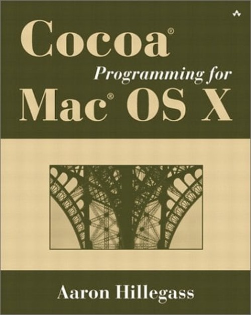 Cocoa Programming for Mac OS X Paperback Aaron Hillegass