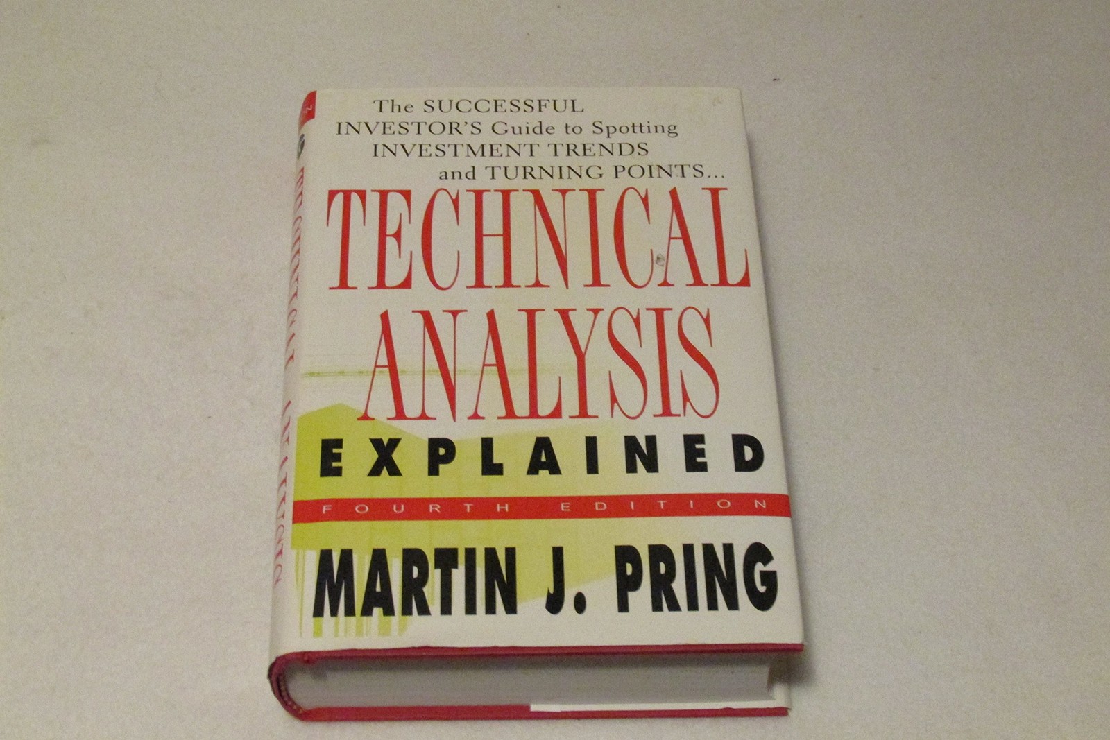 Technical Analysis Explained : The Successful Investor’s Guide to Spotting I…