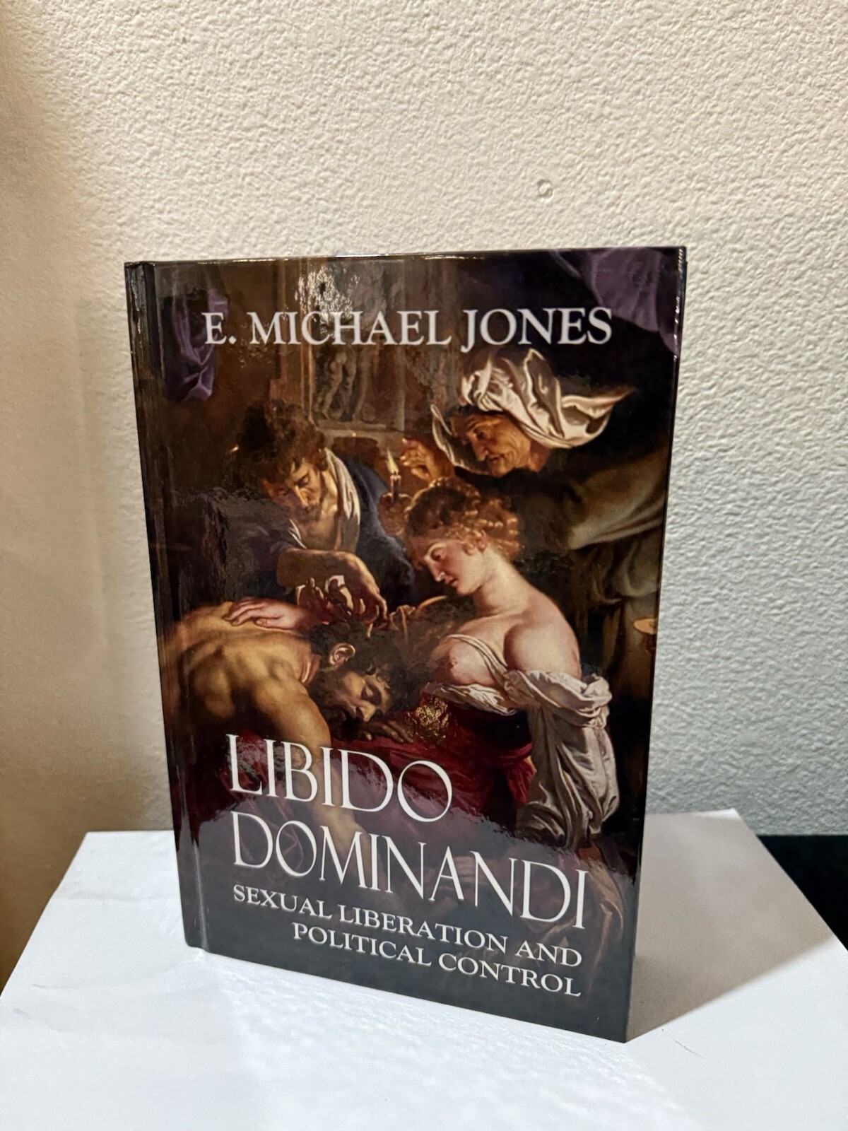 New Libido Dominandi Second Edition, 2024. Hardcover. E. Michael Jones EMJ