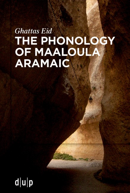 The Phonology Of Maaloula Aramaic