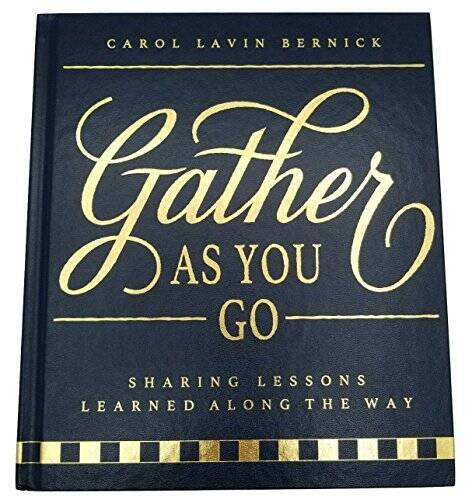 Gather As You Go – Hardcover By Carol Lavin Bernick – GOOD