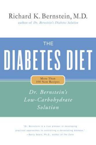 The Diabetes Diet: Dr. Bernstein’s Low-Carbohydrate Solution – Hardcover – GOOD