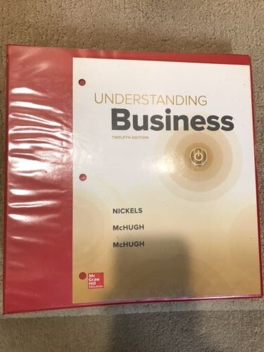 Loose-Leaf Edition Understanding Business by Jim McHugh, William G. Nickels