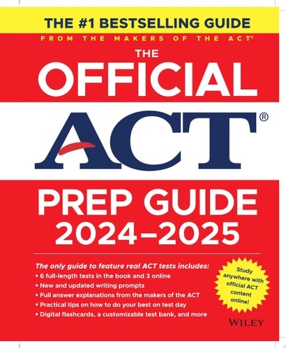 The Official ACT Prep Guide 2024-2025: Book + 9 Practice Tests + 400 Digital Fla