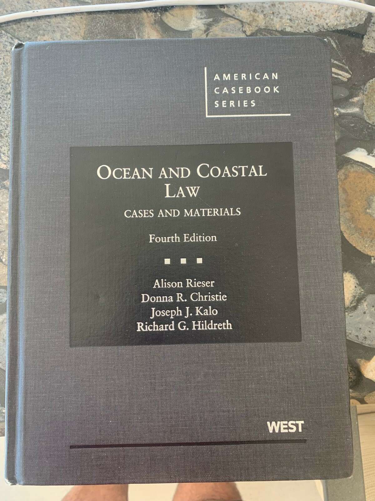 American Casebook Ser.: Ocean and Coastal Law : Cases and Materials by Donna R.