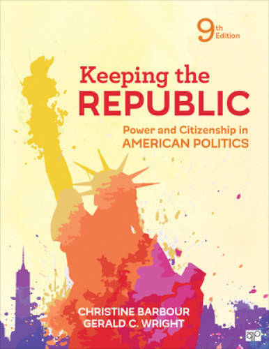Keeping the Republic: Power and Citizenship in American Politics – GOOD