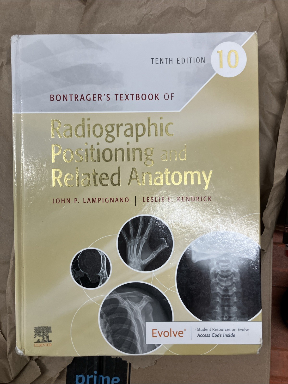Bontrager’s Textbook of Radiographic Positioning and Related Anatomy 10th Ed HC
