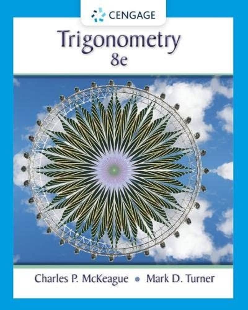 Student Solutions Manual for McKeague/Turner’s Trigonometry, 8th