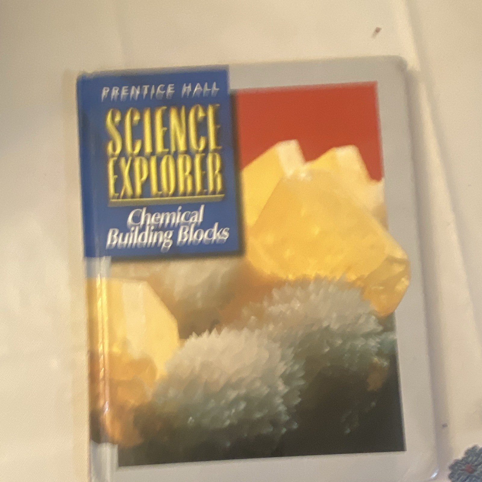 Prentice Hall Science Explorer Chemical Building Blocks HC 2001 Middle School