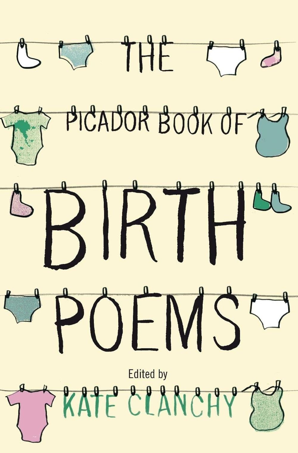 Picador Book of Birth Poems by Kate Clanchy (English) Paperback Book