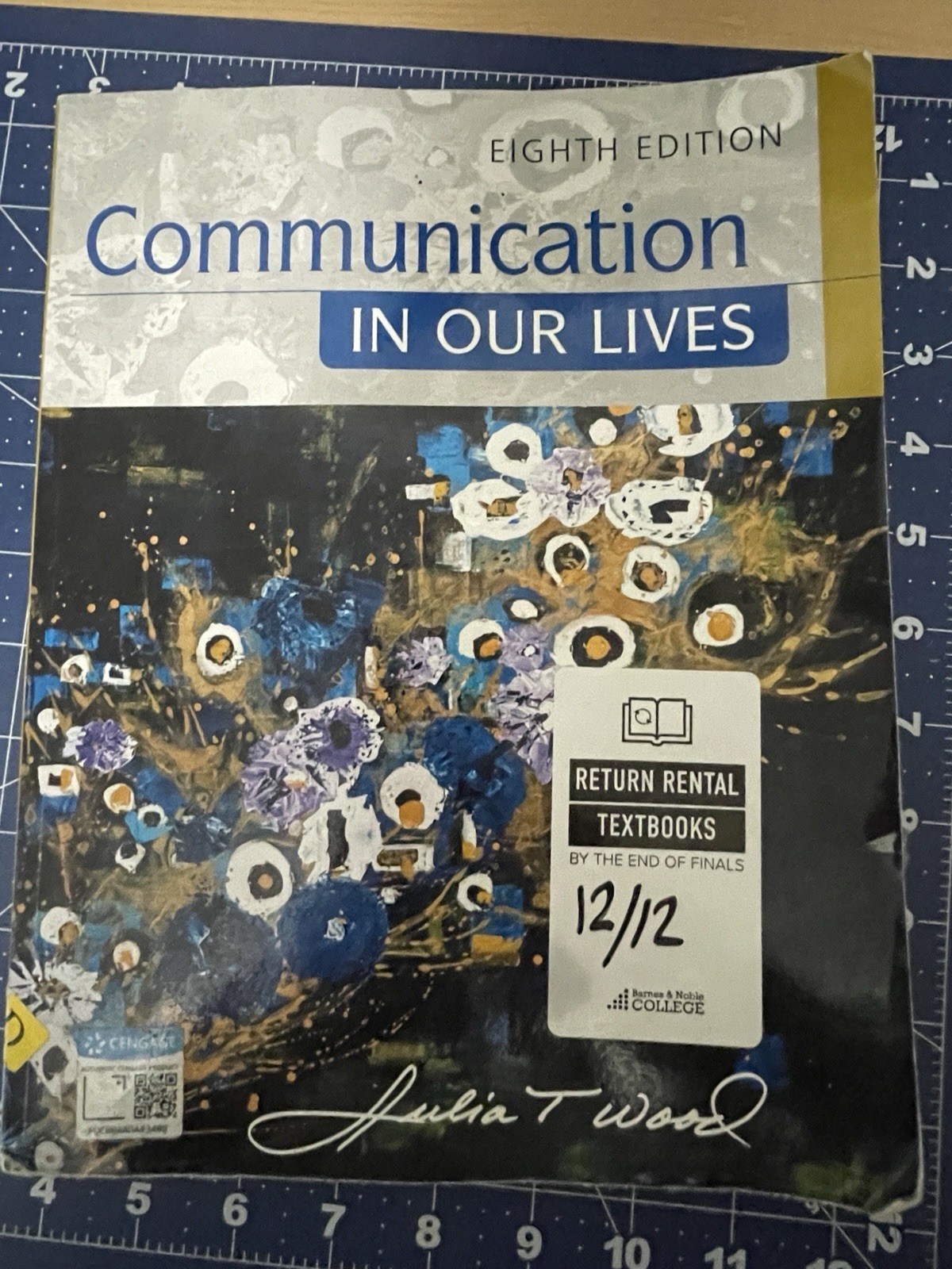 8th Edition, Communication In Our Lives Paperback TextBook