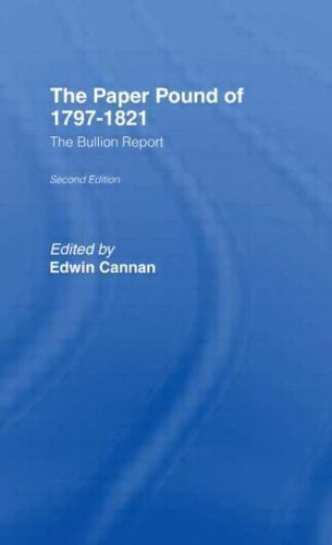 Paper Pound, 1797-1812, Paperback by Cannan, Edwin, Brand New, Free shipping …