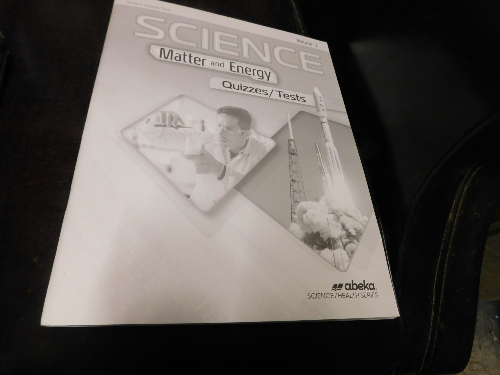 ABEKA Student Quizzes / Tests Science Matter & Energy Volume 2 2nd Ed.