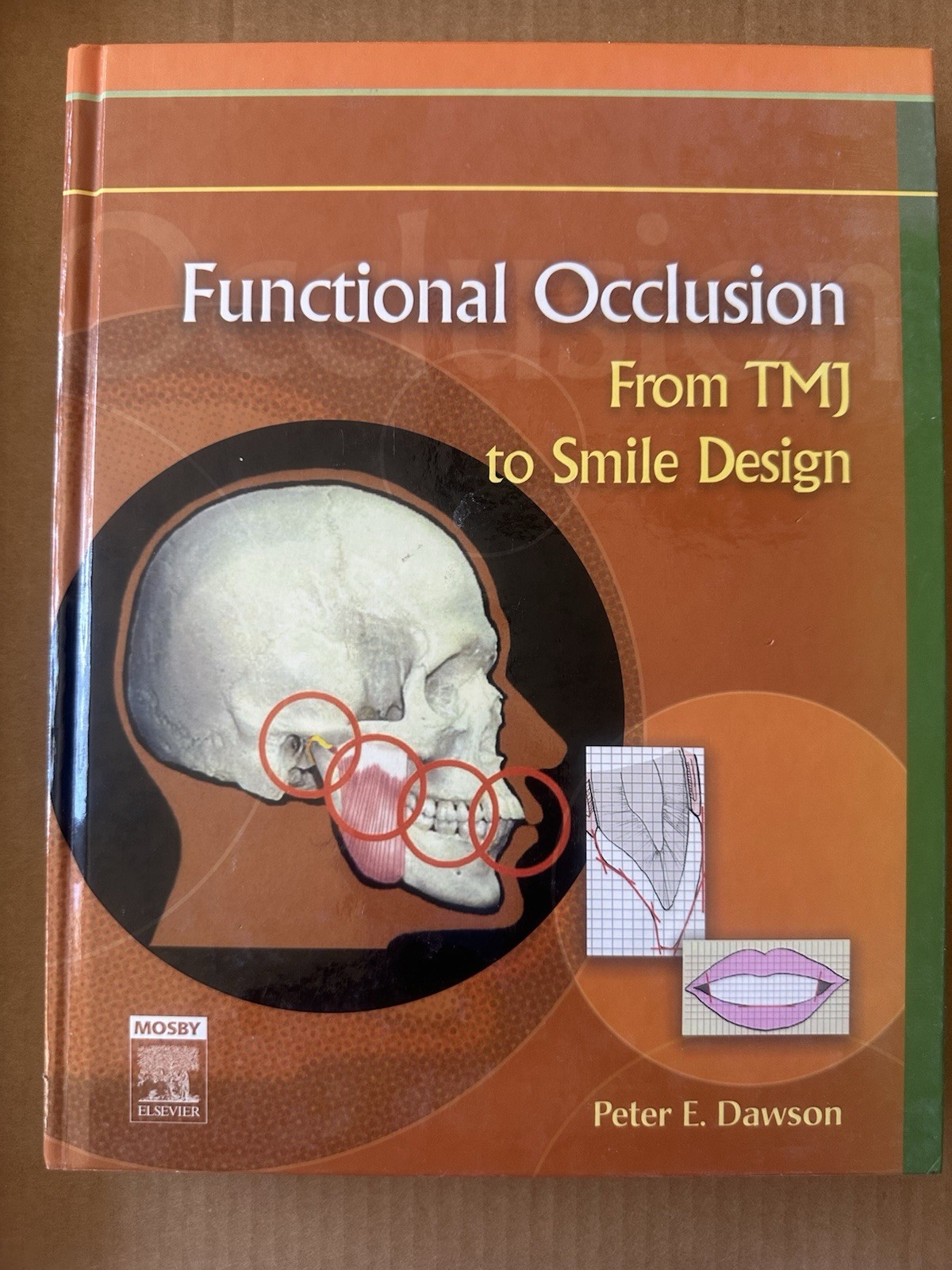 Functional Occlusion : From TMJ to Smile Design (2006, Hardcover)