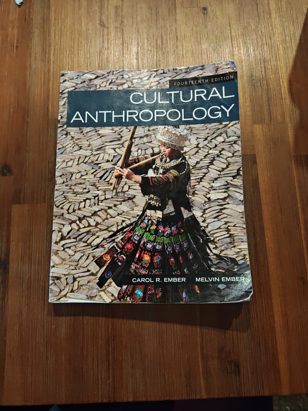 Cultural Anthropology Carol Melvin Ember Fourteenth Edition 9780205957194 Used