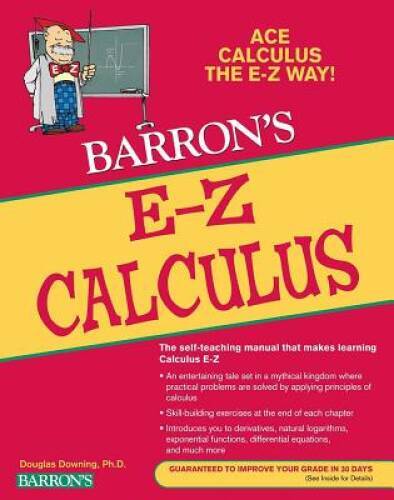 E-Z Calculus (Barron’s E-Z Series) – Paperback By Downing Ph.D., Douglas – GOOD