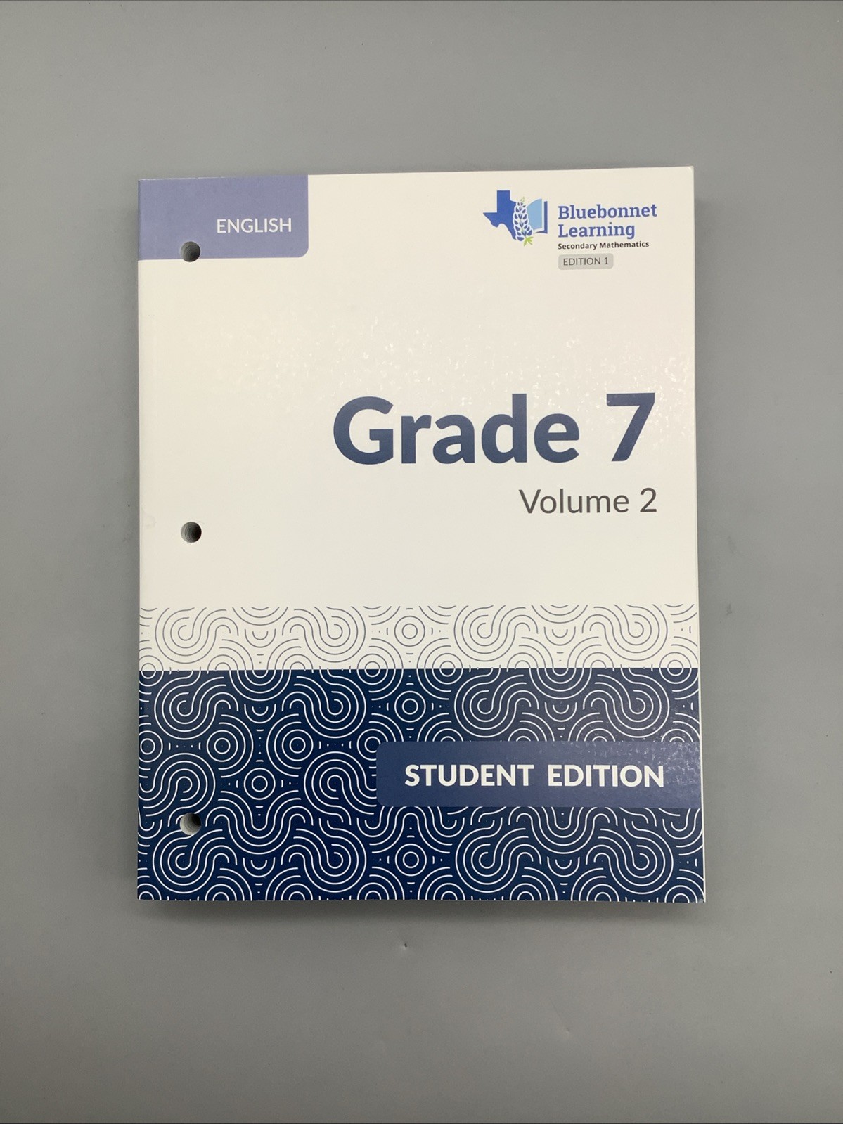 Bluebonnet Learning Secondary Mathematics Ed. 1 Volume 2 Gr 7 Student Ed. PB NEW
