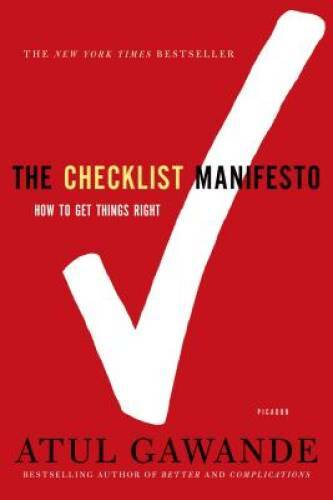 The Checklist Manifesto: How to Get Things Right – Paperback – VERY GOOD