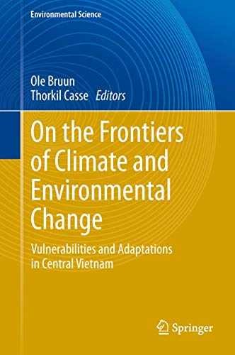 On the Frontiers of Climate and – Hardcover, by Bruun Ole; Casse – New x