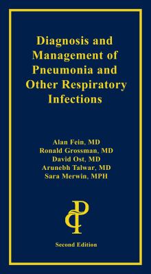 Diagnosis and Management of Pneumonia and Other Respiratory Infections, Alan Fei