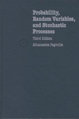 Probability, Random Variables and Stochastic Pr- 0070484775, hardcover, Papoulis