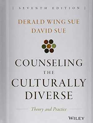 Counseling the Culturally Diverse: Theory – Hardcover, by Sue Derald Wing – Good