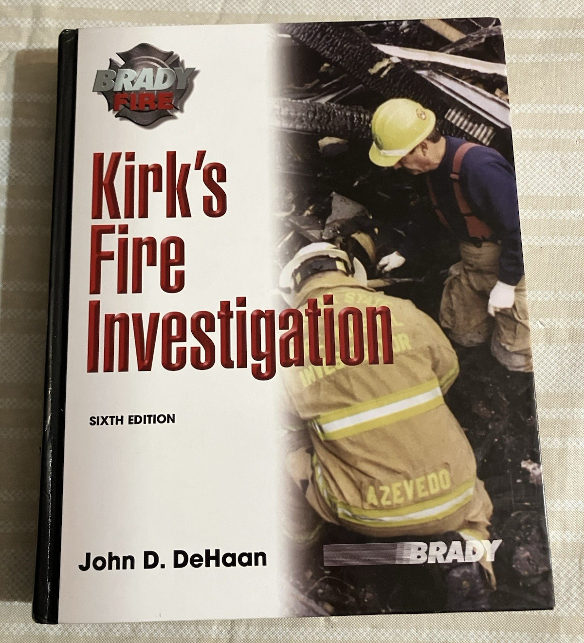 Kirk’s Fire Investigation (6th Edition) – Hardcover By De Haan, John D.