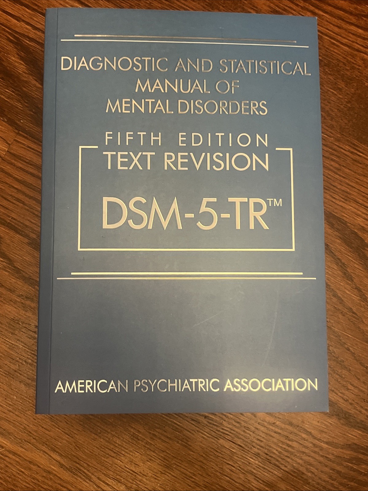Diagnostic and Statistical Manual of Mental Disorders DSM-5-TR™ by American…