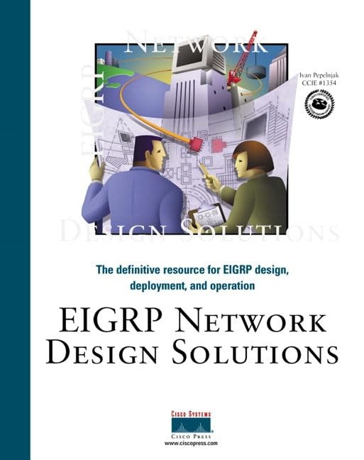 EIGRP Network Design Solutions: The Definitive Resource for EIGRP Design, De…