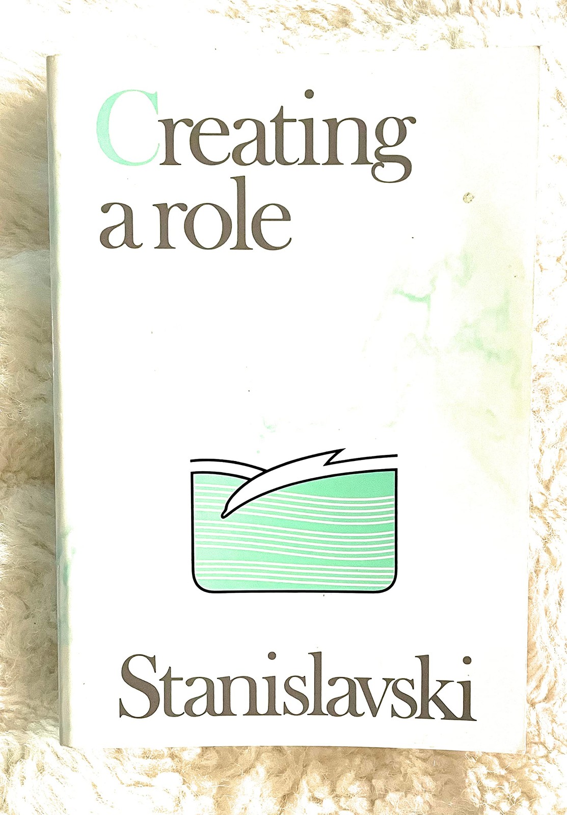 Creating A Role – Constantin Stanislavski – Good – See condition notes
