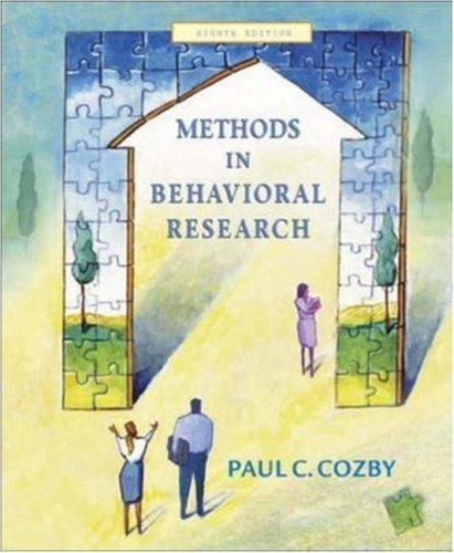 Methods in Behavioral Research with PowerWeb by Paul C. Cozby; Paul Cozby