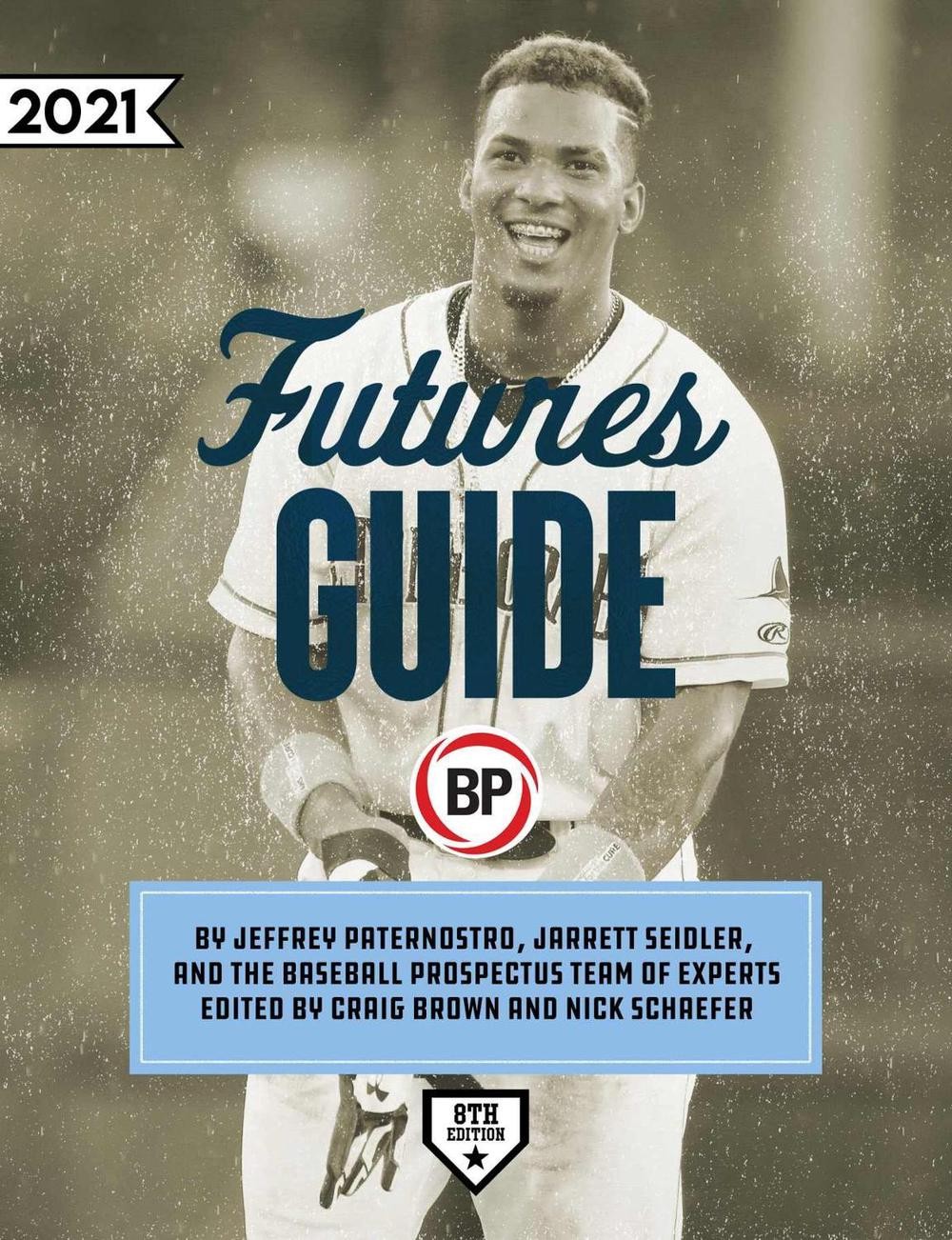 Baseball Prospectus Futures Guide 2021 by Baseball Prospectus (English) Paperbac