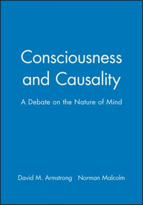 Consciousness and Causality Paperback D. M., Malcolm, Norman Arms