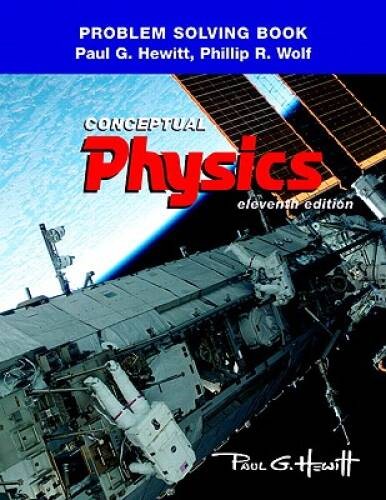 Problem Solving for Conceptual Physics – Paperback By Hewitt, Paul G – GOOD
