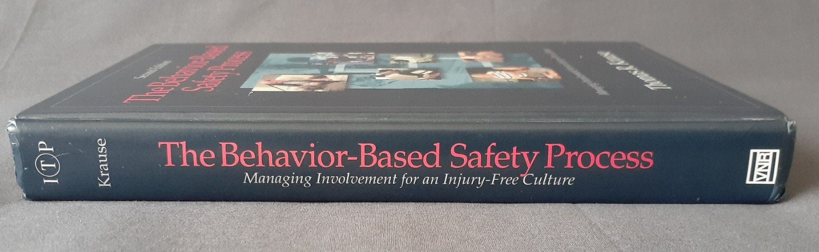 The Behavior-Based Safety Process Thomas R. Krause Second Edition
