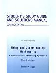 Student’s Study Guide and Solutions Manual to Accompany Using and…