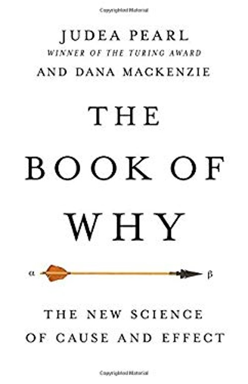 The Book of Why : The New Science of Cause and Effect Hardcover