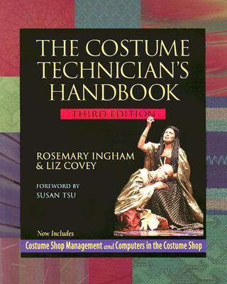 Costume Technician’s Handbook : Third Edition by Elizabeth Covey (2003, Trade…