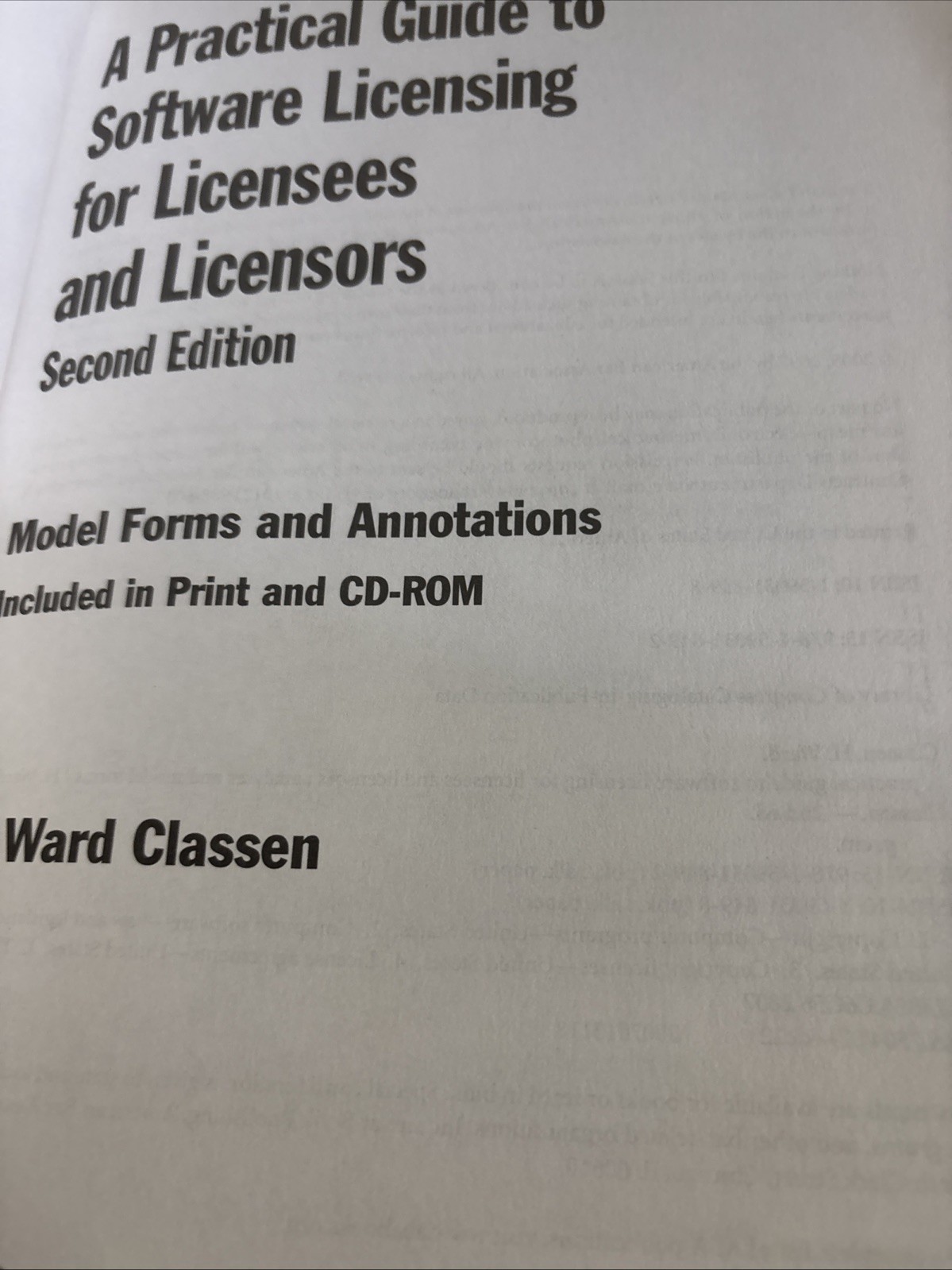 Practical Guide to Software Licensing for Licensees and Licensors Ser.:…