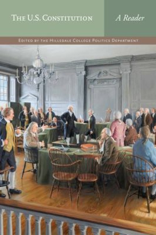 The U. S. Constitution : A Reader Paperback Hillsdale College Pol