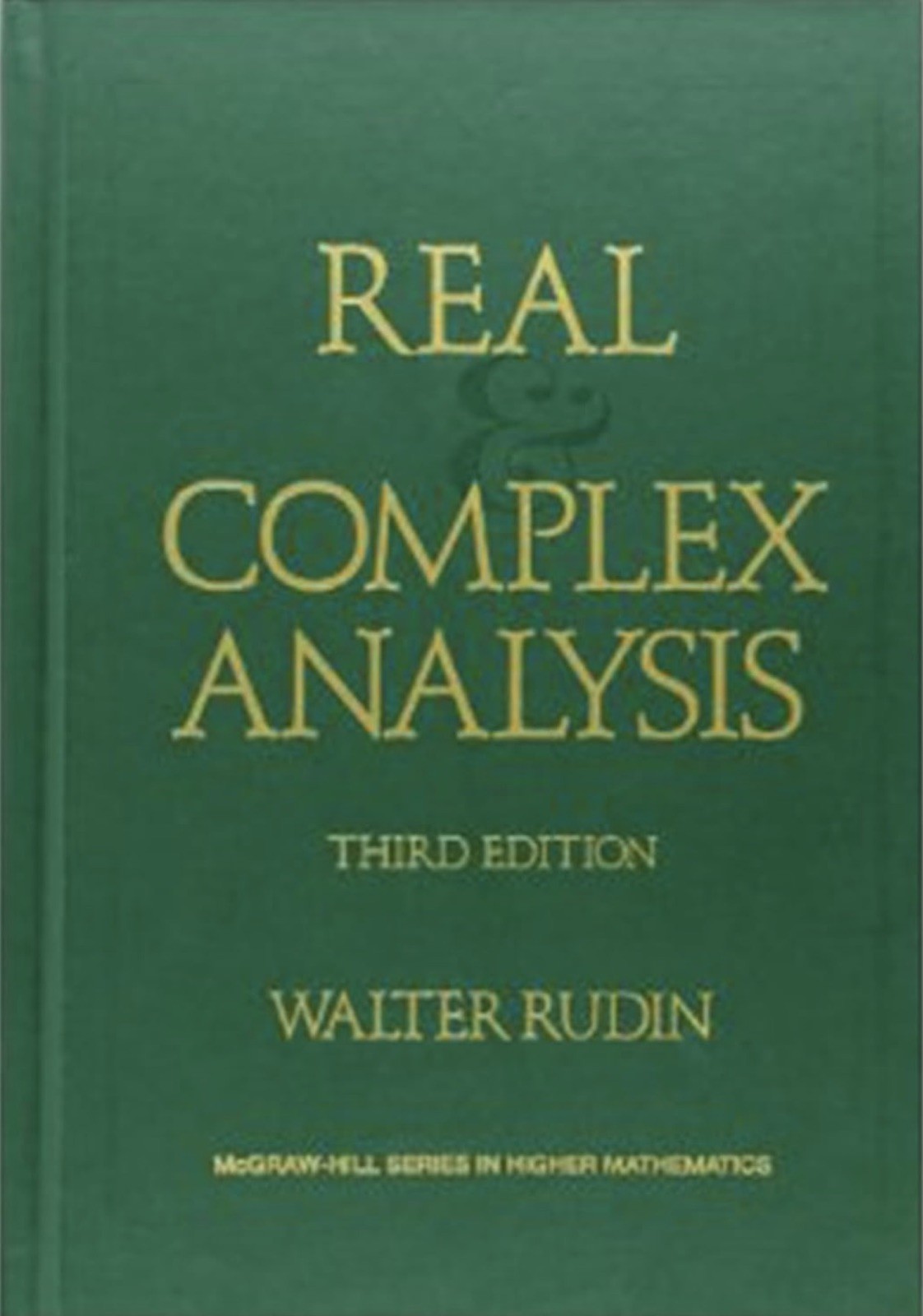 Real and Complex Analysis (Higher Mathematics Series) – Hardcover – VERY GOOD